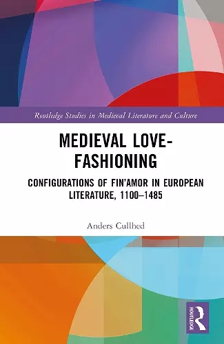 Medieval Love-Fashioning cover