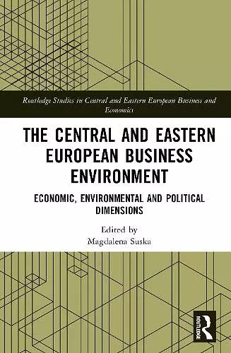 The Central and Eastern European Business Environment cover