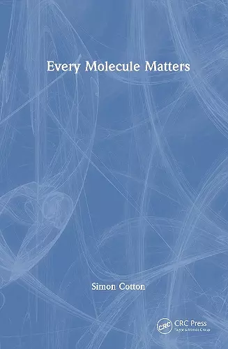Every Molecule Matters cover