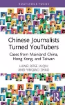 Chinese Journalists Turned YouTubers cover