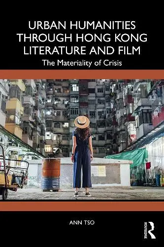 Urban Humanities through Hong Kong Literature and Film cover