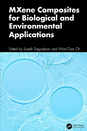 MXene Composites for Biological and Environmental Applications cover