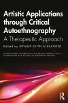 Artistic Applications through Critical Autoethnography cover