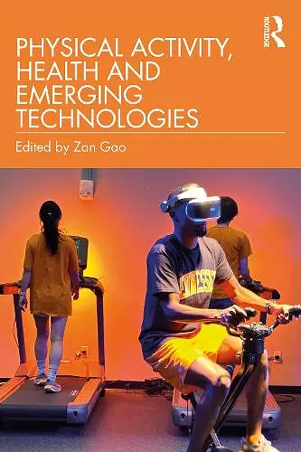 Physical Activity, Health and Emerging Technologies cover
