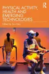 Physical Activity, Health and Emerging Technologies cover