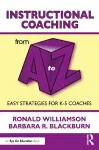 Instructional Coaching from A to Z cover