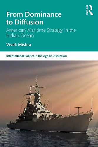 American Maritime Strategy in the Indian Ocean cover