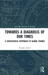 Towards a Diagnosis of Our Times cover