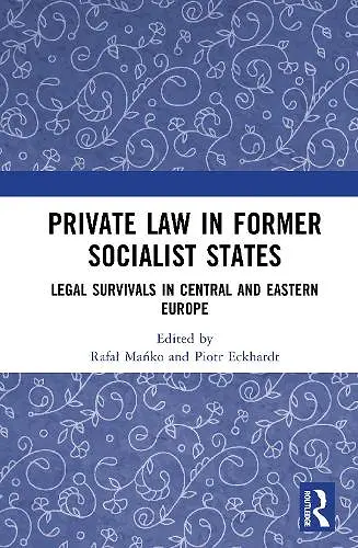 Private Law in Former Socialist States cover