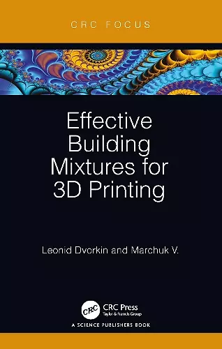 Effective Building Mixtures for 3D Printing cover
