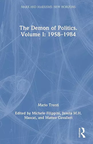 The Demon of Politics. Volume I: 1958–1980 cover