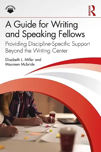 A Guide for Writing and Speaking Fellows cover
