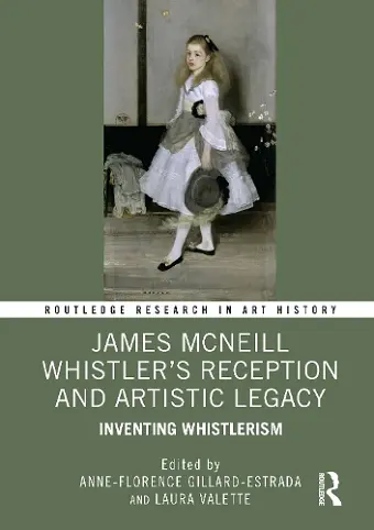 James McNeill Whistler’s Reception and Artistic Legacy cover