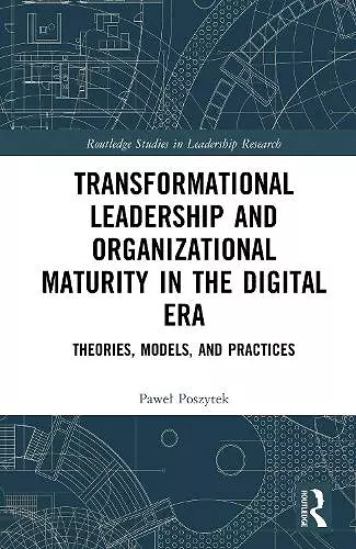 Transformational Leadership and Organizational Maturity in the Digital Era cover