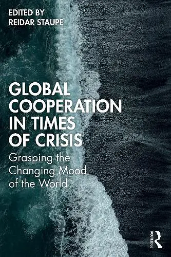 Global Cooperation in Times of Crisis cover