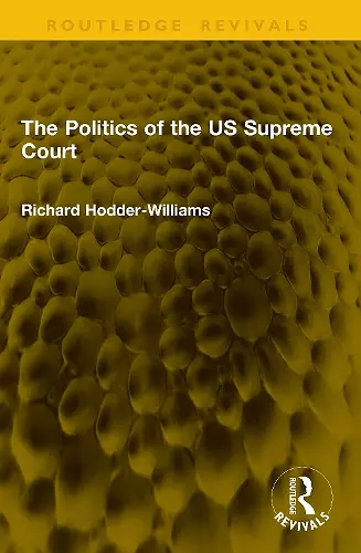 The Politics of the US Supreme Court cover