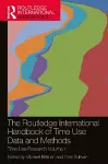 The Routledge International Handbook of Time Use Data and Methods cover