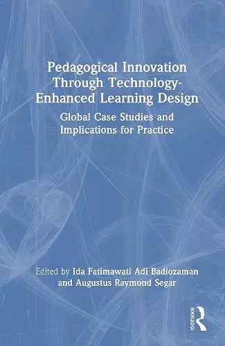 Pedagogical Innovation Through Technology-Enhanced Learning Design cover