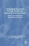 Pedagogical Innovation Through Technology-Enhanced Learning Design cover