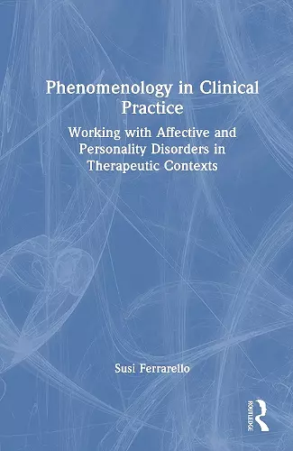 Phenomenology in Clinical Practice cover
