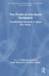 The Power of Arts-Based Pedagogies cover