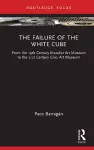 The Failure of the White Cube cover