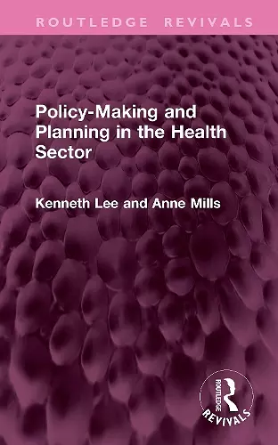 Policy-Making and Planning in the Health Sector cover