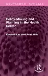 Policy-Making and Planning in the Health Sector cover