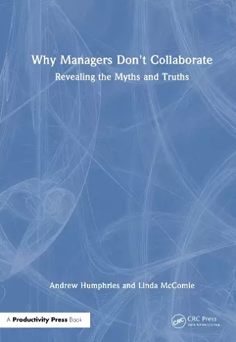 Why Managers Don't Collaborate cover