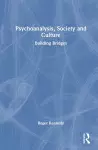 Psychoanalysis, Society and Culture cover