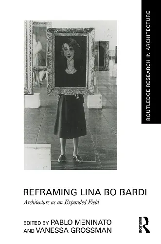 Reframing Lina Bo Bardi cover