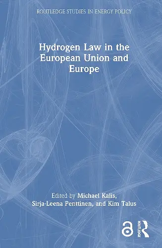 Hydrogen Law in the European Union and Europe cover
