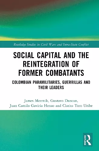 Social Capital and the Reintegration of Former Combatants cover