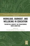 Workload, Burnout, and Wellbeing in Education cover