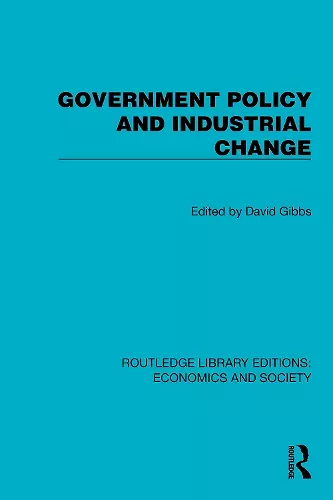 Government Policy and Industrial Change cover