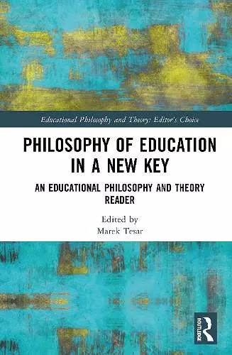 Philosophy of Education in a New Key cover