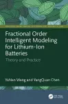 Fractional Order Intelligent Modeling for Lithium-Ion Batteries cover