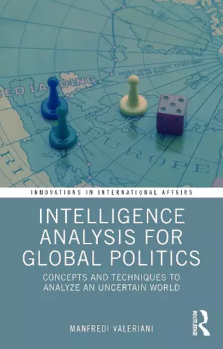 Intelligence Analysis for Global Politics cover