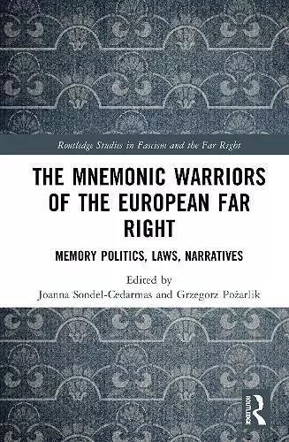 The Mnemonic Warriors of the European Far Right cover