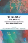 The Cold War of Labor Migrants cover