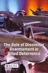 The Role of Dissimilar Rearmament in Allied Deterrence cover