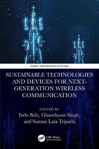 Sustainable Technologies and Devices for Next-Generation Wireless Communication cover