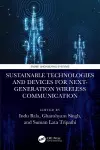 Sustainable Technologies and Devices for Next-Generation Wireless Communication cover