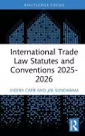 International Trade Law Statutes and Conventions 2025- 2026 cover