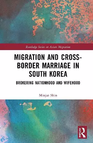 Migration and Cross-Border Marriage in South Korea cover