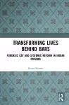 Transforming Lives Behind Bars cover