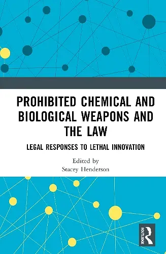 Prohibited Chemical and Biological Weapons and the Law cover