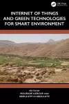 Internet of Things and Green Technologies for Smart Environment cover