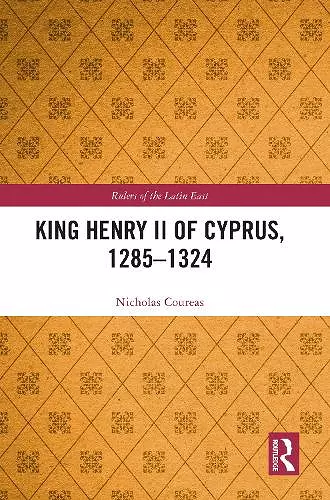 King Henry II of Cyprus, 1285–1324 cover