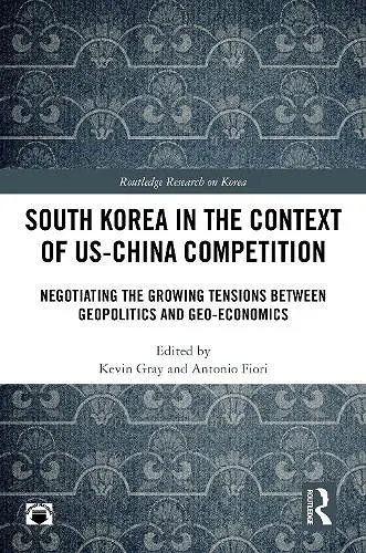 South Korea in the Context of US-China Competition cover